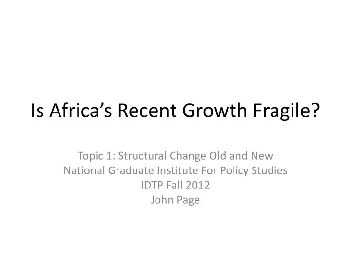 is africa s recent growth fragile