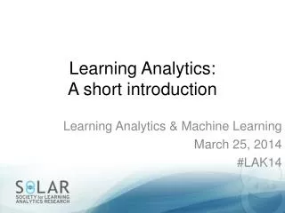 Learning Analytics: A short introduction