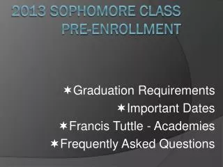 2013 Sophomore class pre-enrollment