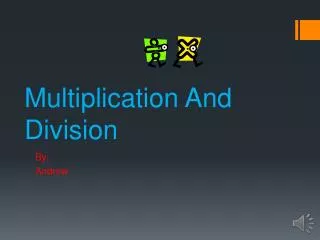 Multiplication And Division
