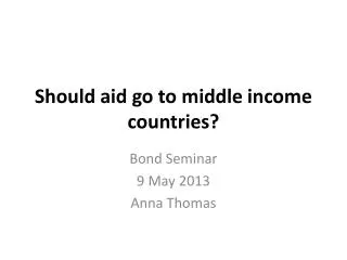 Should aid go to middle income countries?