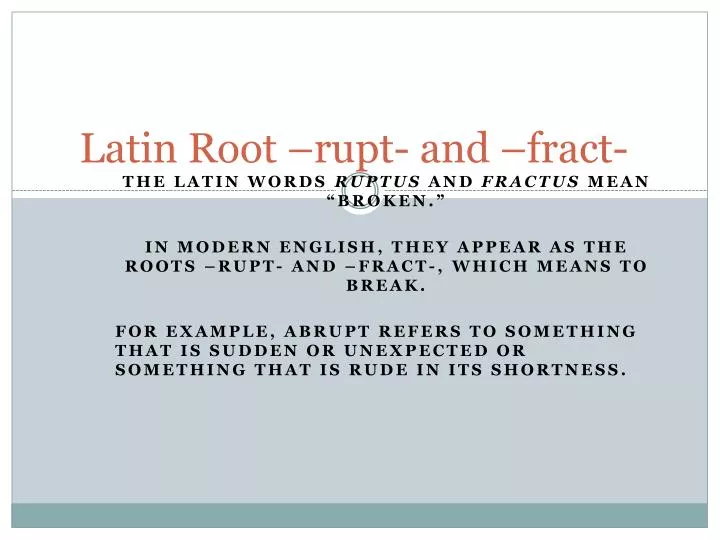 latin root rupt and fract