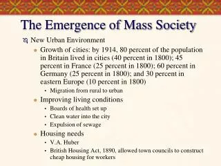 The Emergence of Mass Society