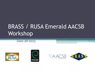 BRASS / RUSA Emerald AACSB Workshop