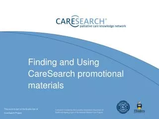 Finding and Using CareSearch promotional materials