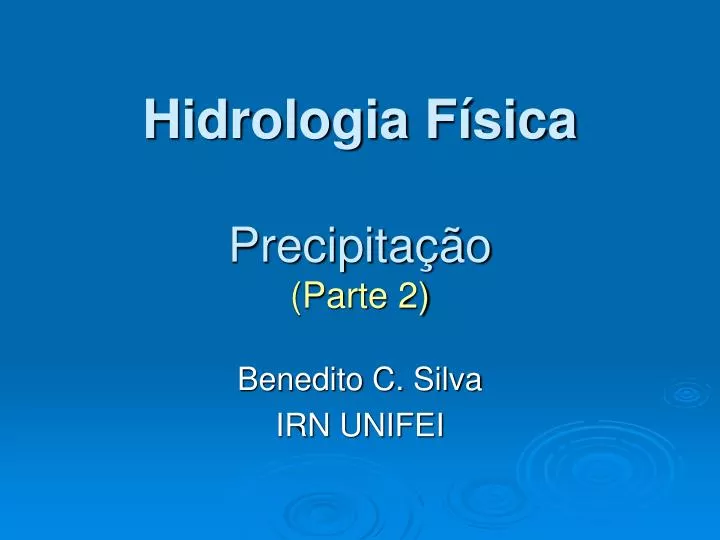 hidrologia f sica precipita o parte 2