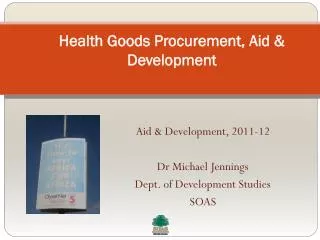 Health Goods Procurement, Aid &amp; Development