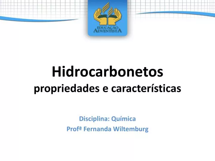 hidrocarbonetos propriedades e caracter sticas