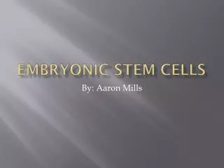 Embryonic Stem Cells