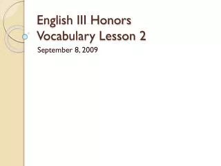 English III Honors Vocabulary Lesson 2
