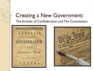 Creating a New Government: