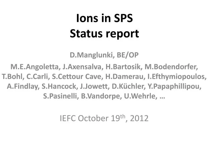ions in sps status report