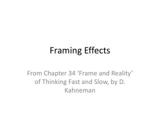 Framing Effects