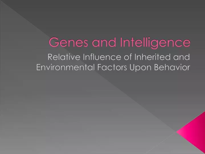 genes and intelligence