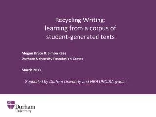 Recycling Writing: learning from a corpus of student-generated texts