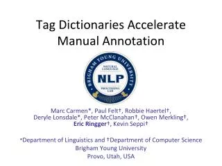 Tag Dictionaries Accelerate Manual Annotation