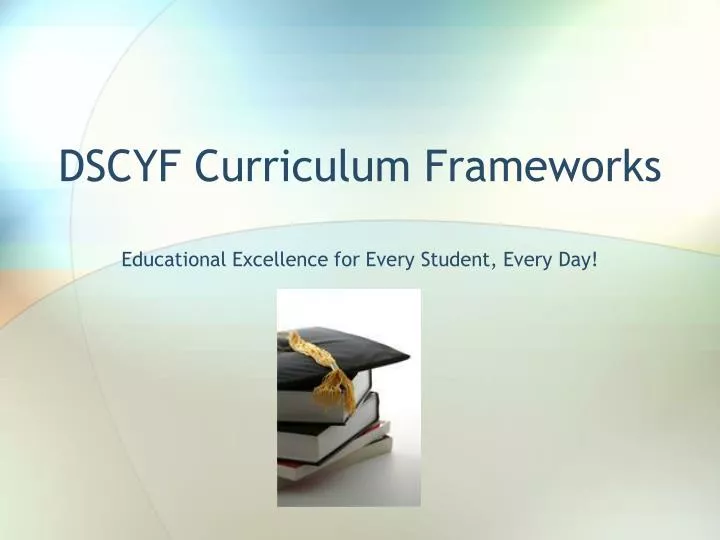 dscyf curriculum frameworks