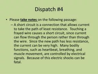Dispatch #4