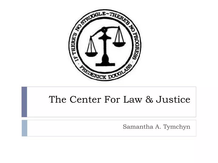 the center for law justice