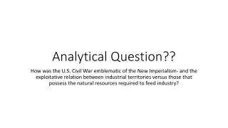 Analytical Question??