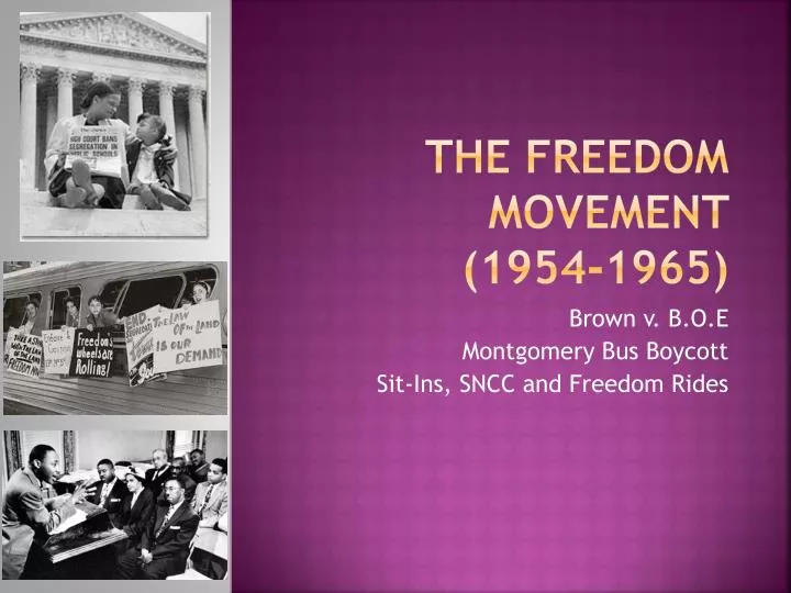 the freedom movement 1954 1965