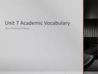 Unit 7 Academic Vocabulary
