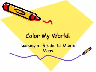 Color My World: