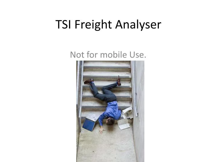 tsi freight analyser