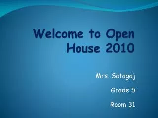 Welcome to Open House 2010