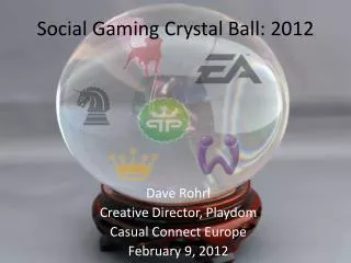Social Gaming Crystal Ball: 2012