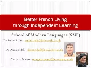 Better French Living through Independent Learning