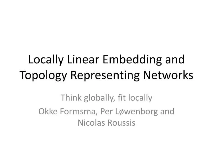 locally linear embedding and topology representing networks