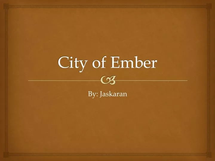city of ember