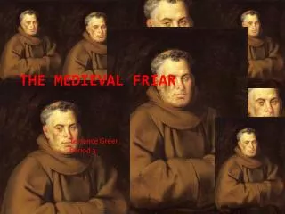 The Medieval Friar