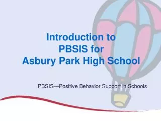 Introduction to PBSIS for Asbury Park High School