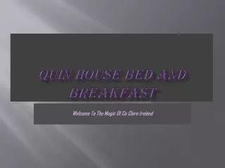 Quin House Bed and Breakfast