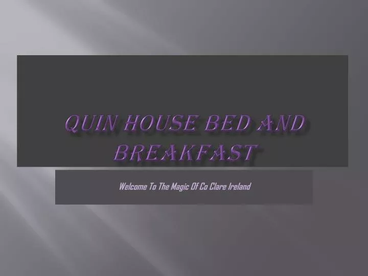 quin house bed and breakfast