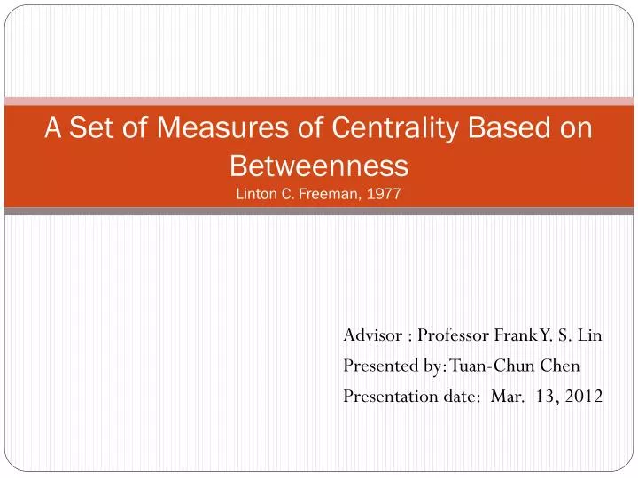 a set of measures of centrality based on betweenness linton c freeman 1977