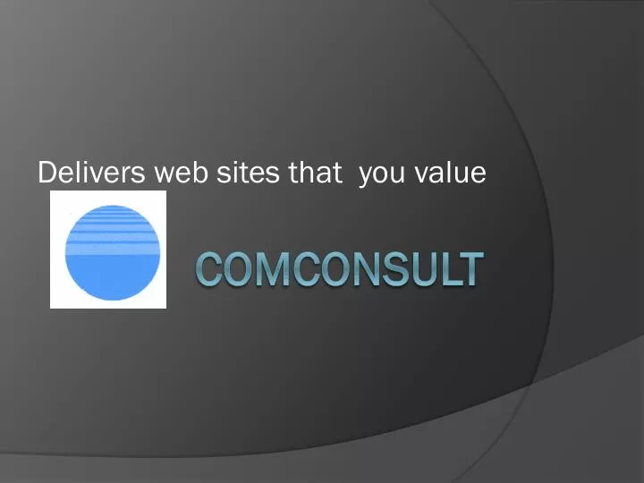 delivers web sites that you value