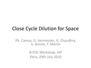 Close Cycle Dilution for Space