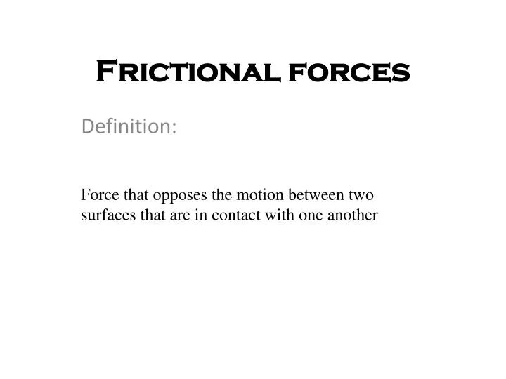 frictional forces