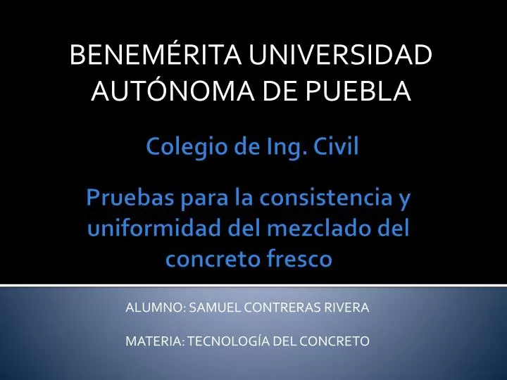 alumno samuel contreras rivera materia tecnolog a del concreto