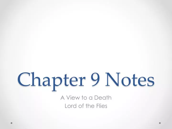 chapter 9 notes