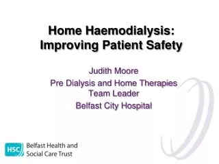Home Haemodialysis: Improving Patient Safety