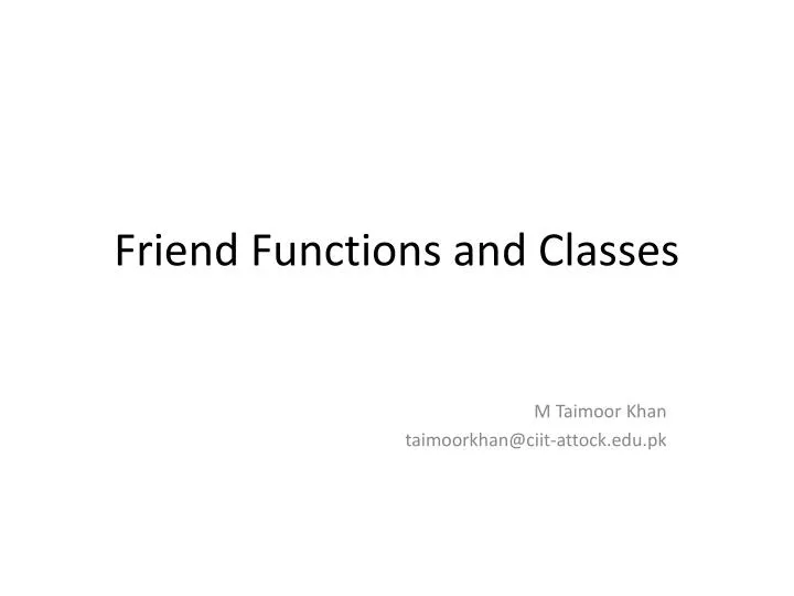 friend functions and classes
