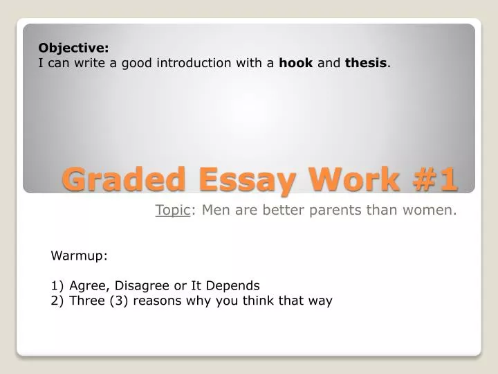 graded essay work 1