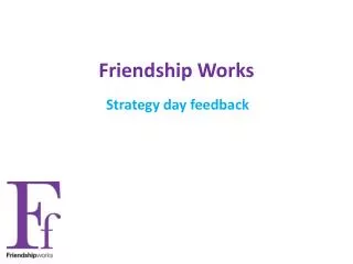 friendship works