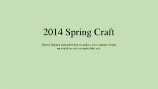 2014 Spring Craft