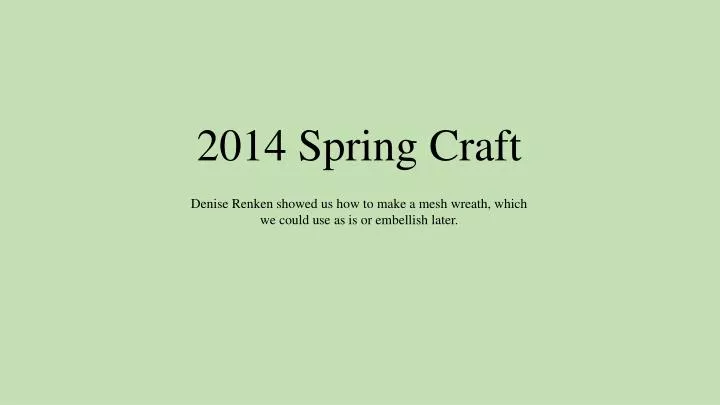 2014 spring craft