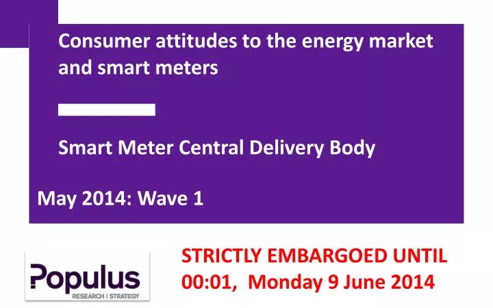 consumer attitudes to the energy market and smart meters smart meter central delivery body